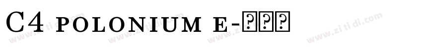 C4 polonium e字体转换